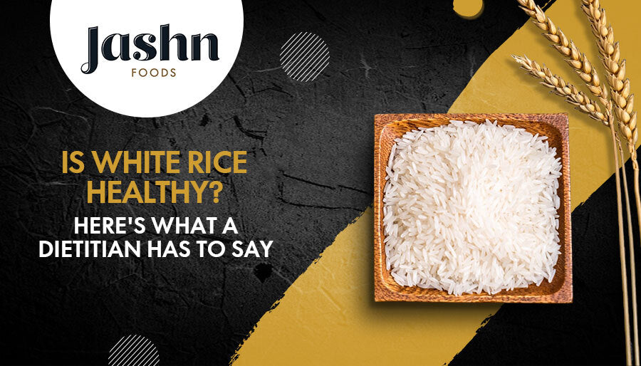 Is White Rice Healthy Here's What a Dietitian Has to Say