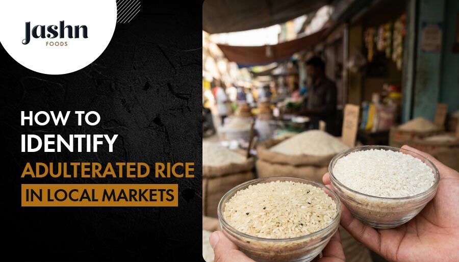 How to Identify Adulterated Rice in Local Markets