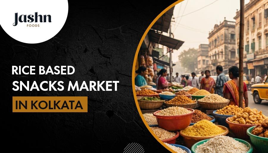 Rice Based Snacks Market in Kolkata
