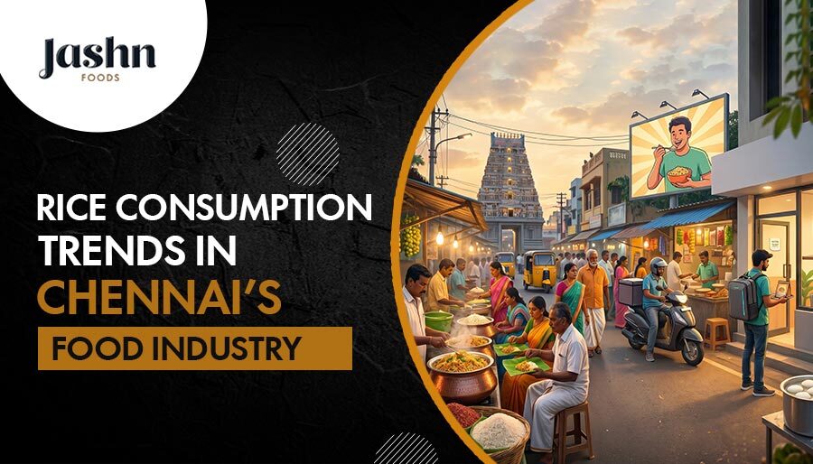Rice Consumption Trends in Chennai’s Food Industry