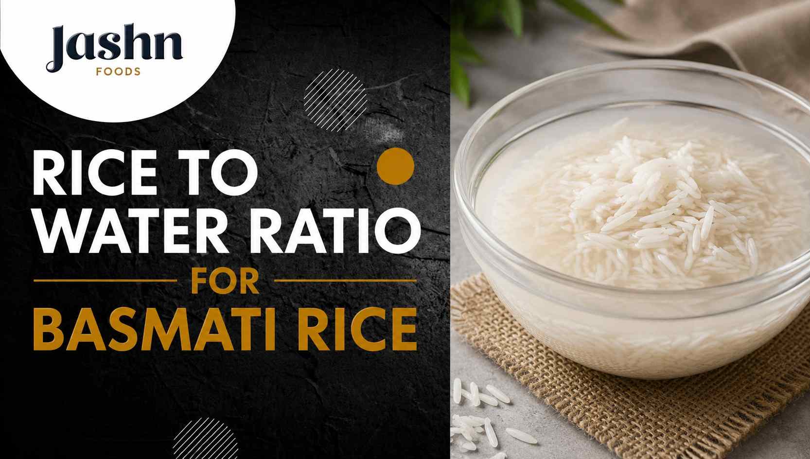 Rice to Water Ratio for Basmati Rice