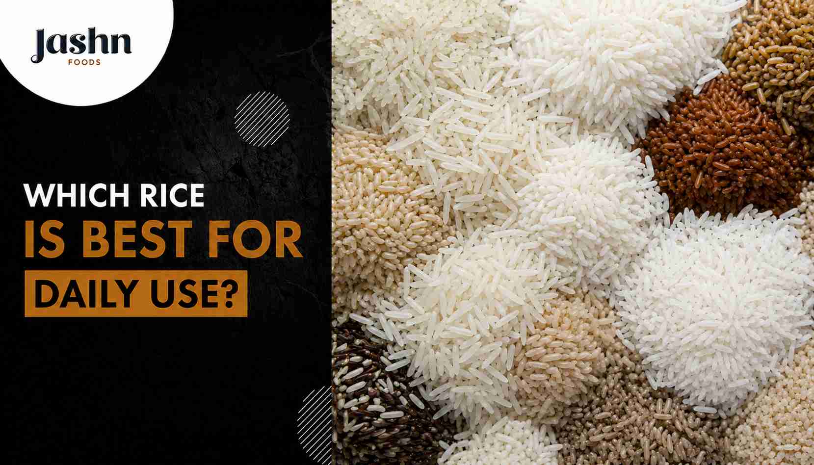Which Rice is Best for Daily Use