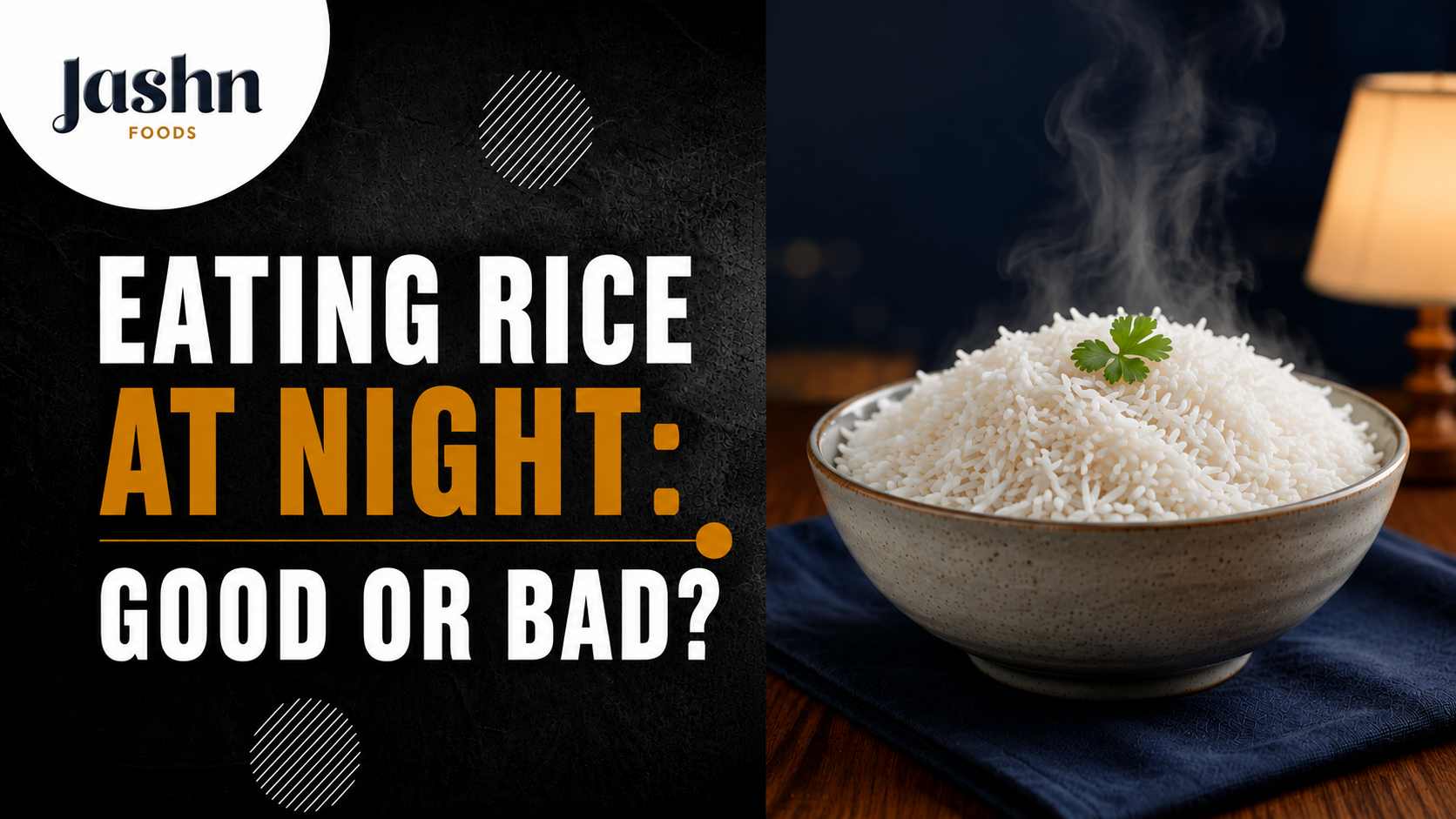 Eating Rice at Night: Good or Bad? What You Need to Know