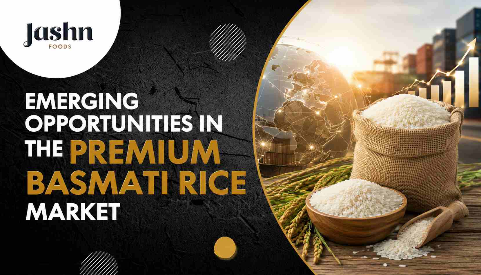 Emerging Opportunities in the Premium Basmati Rice Market