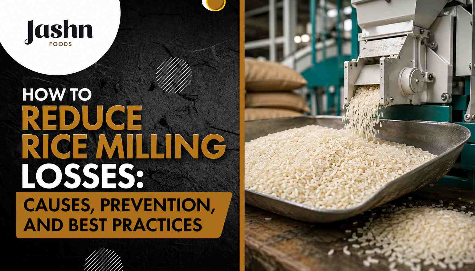 How to Reduce Rice Milling Losses: Causes, Prevention, and Best Practices