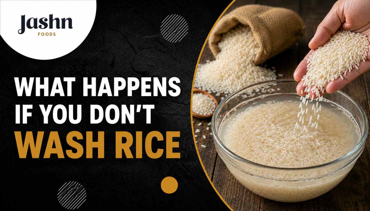 What Happens if You Don’t Wash Rice