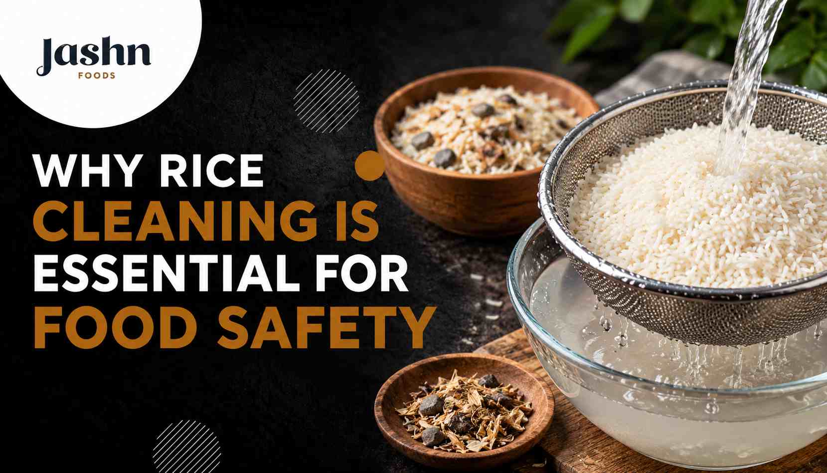Why Rice Cleaning is Essential for Food Safety
