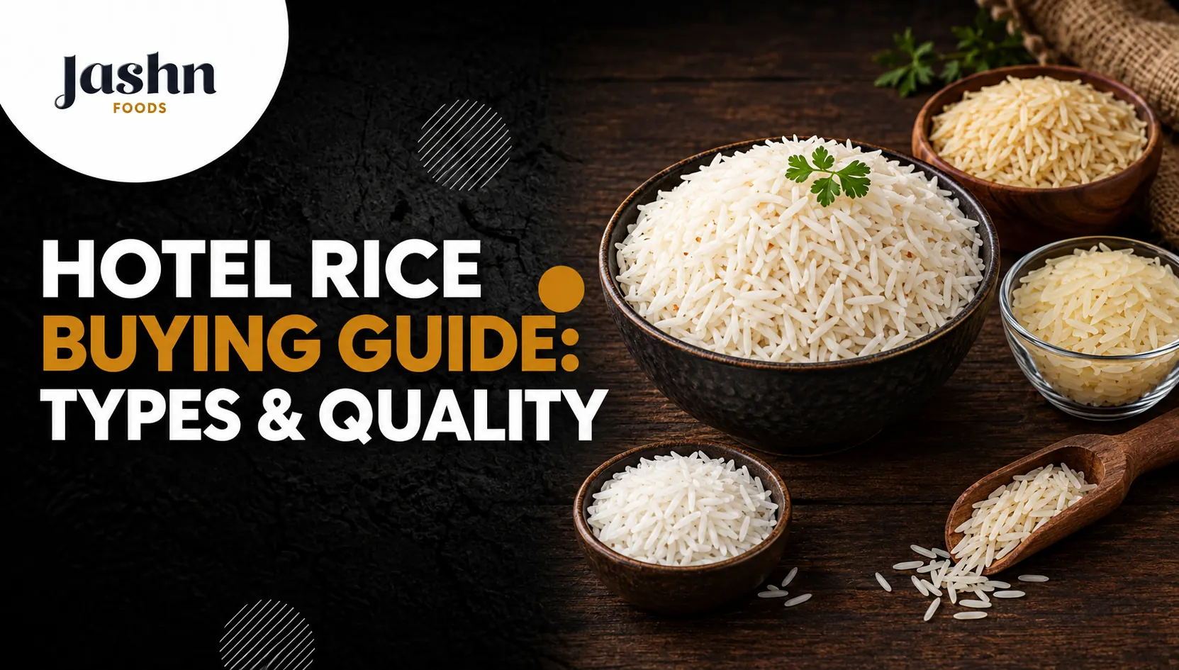 Hotel Rice Buying Guide: Types & Quality